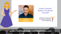 Promotional slide for The Find Your Leadership Confidence Podcast featuring guest Hersh Rephun; title reads 'Know Yourself Before You Brand Yourself'.
