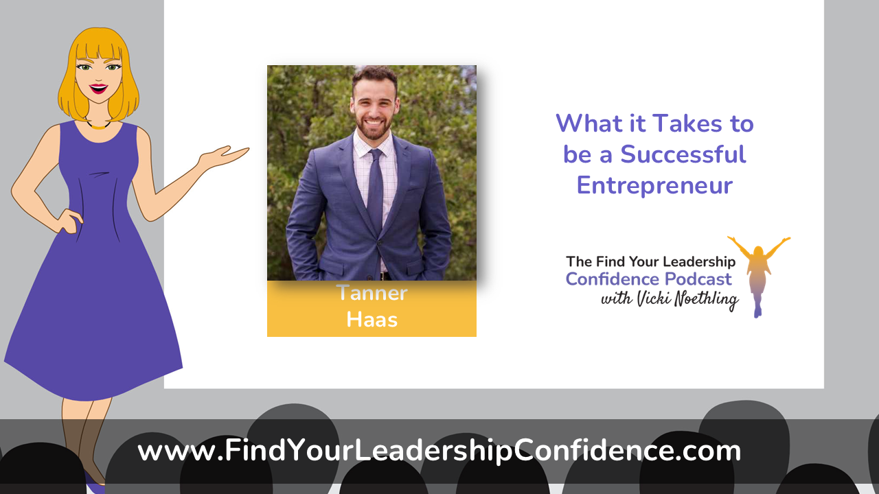 Illustrated presenter in a purple dress points to a slide featuring Tanner Haas in a blue suit, with the title “What it Takes to be a Successful Entrepreneur” and podcast branding on the right.